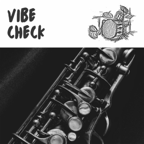 Vibe Check ft. Coffe Lofi & Study Jazz
