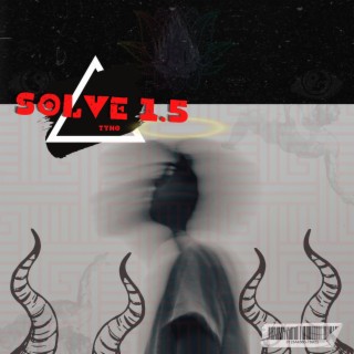 SOLVE 1.5 lyrics | Boomplay Music