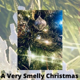 A Very Smelly Christmas
