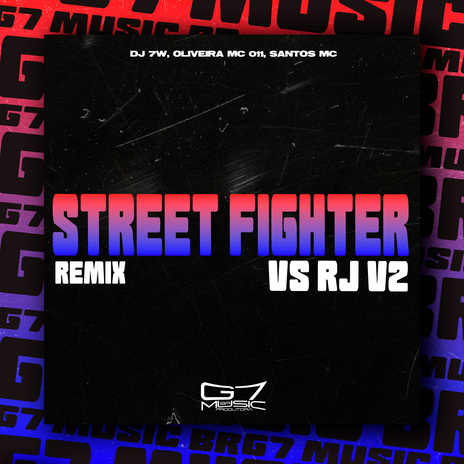 Street Fighter Vs Rj V2 - Super Slowed - Remix ft. Oliveira Mc 011 & Santos mc | Boomplay Music