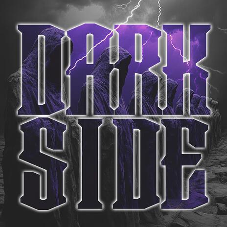 DARK SIDE | Boomplay Music