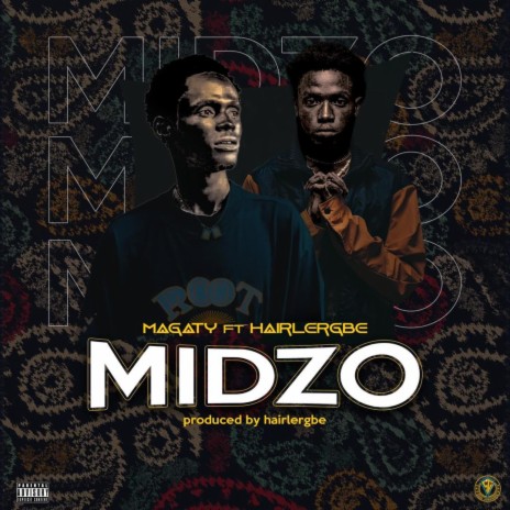 MIDZO ft. Hairlergbe | Boomplay Music
