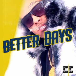 Better Days