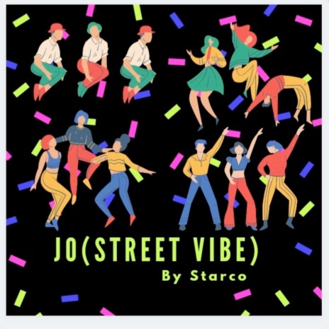 Jo (Street Vibe) | Boomplay Music