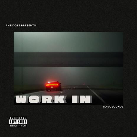 Work in | Boomplay Music