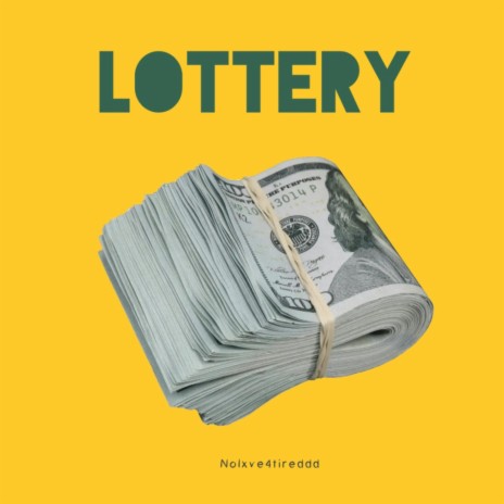 Lottery! | Boomplay Music