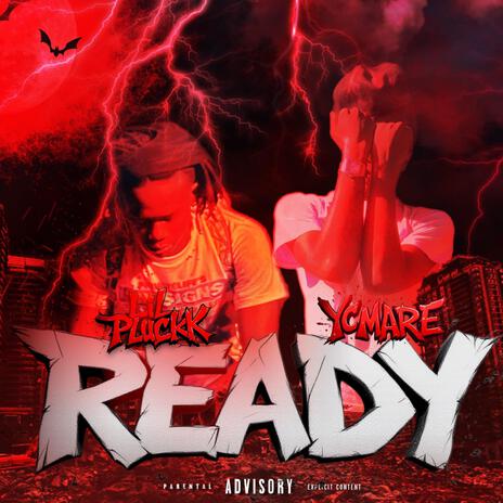 Ready ft. Maine CG | Boomplay Music