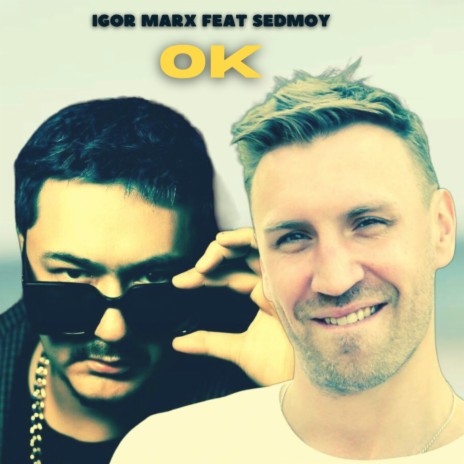 Ok ft. Sedmoy | Boomplay Music