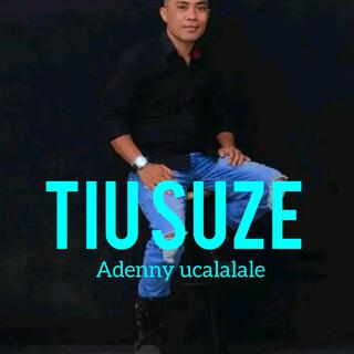 Tiu Suze