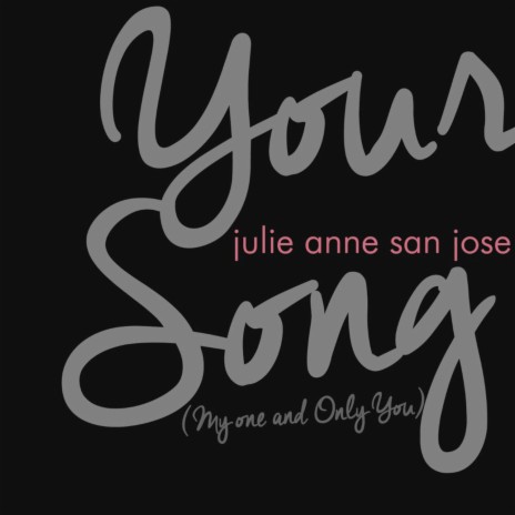 Your Song (My One and Only You) | Boomplay Music