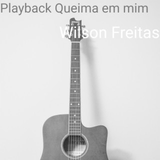 Playback Queima em mim