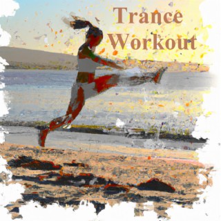 Trance Workout, Vol. 1