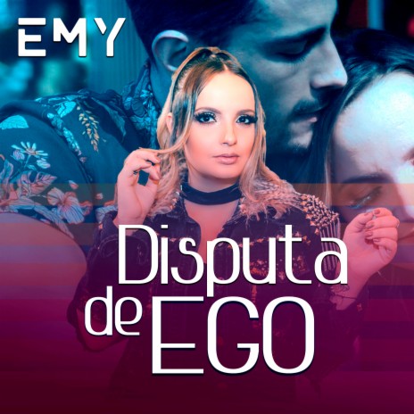 Disputa de Ego | Boomplay Music