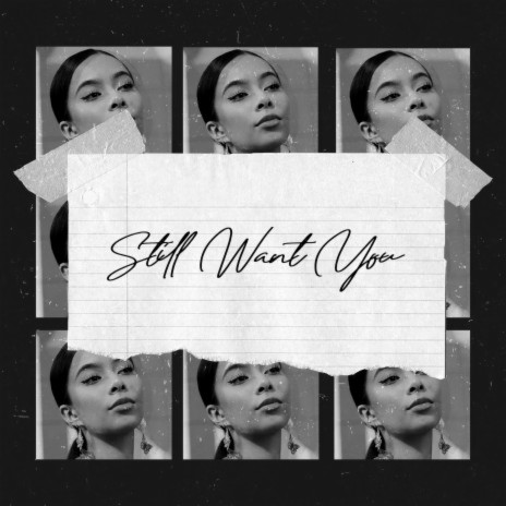 Still Want You | Boomplay Music