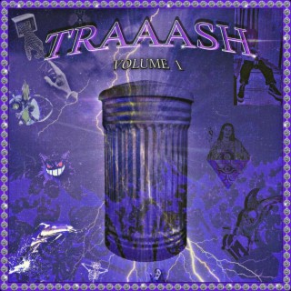 TRAAASH, Vol. 1