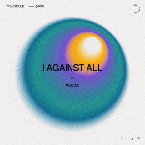 I Against All ft. Acedic | Boomplay Music