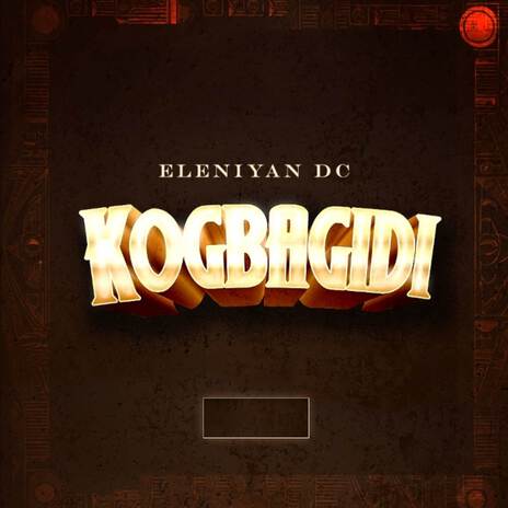 Kogbagidi (Original) | Boomplay Music