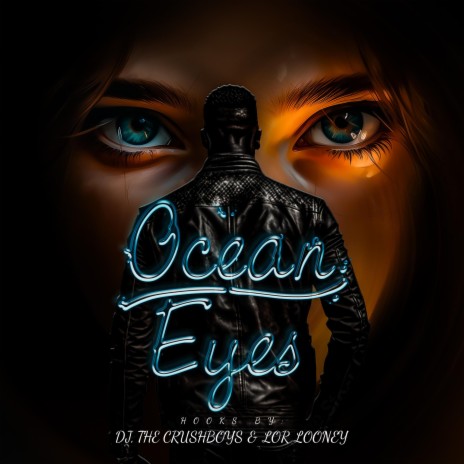 Ocean Eyes ft. The Crushboys | Boomplay Music