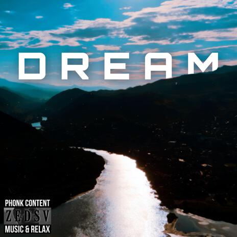 DREAM | Boomplay Music