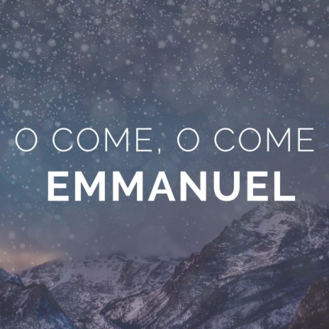 O Come, O Come Emmanuel ft. Kim Girdlestone | Boomplay Music