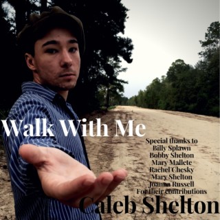 Walk with me