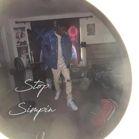 Stop Simpin | Boomplay Music