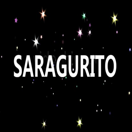 Saragurito ft. Antonio Coello Fernández | Boomplay Music