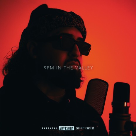 9PM In The Valley | Boomplay Music