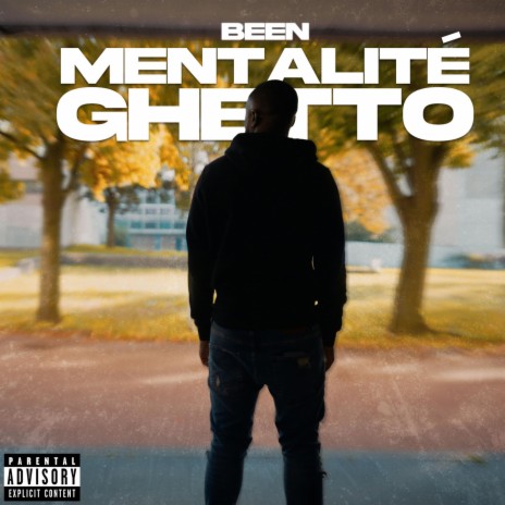 Mentalité Ghetto | Boomplay Music