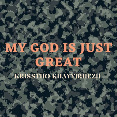 My God Is Just Great | Boomplay Music