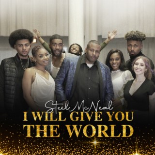 I will give you the world lyrics | Boomplay Music