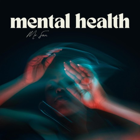 mental health | Boomplay Music