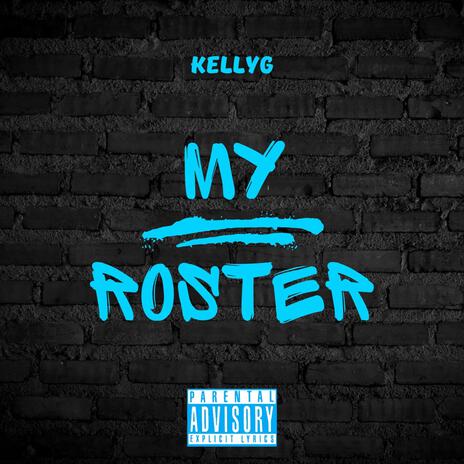 My Roster | Boomplay Music