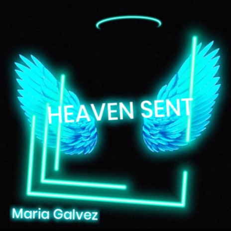 Heaven sent | Boomplay Music