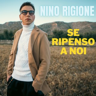 Se Ripenso a Noi