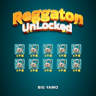 Reggaeton Unlocked