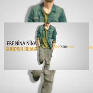 Ere Nina Nina (Remix)