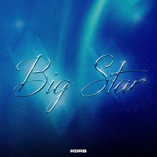 Big Star lyrics | Boomplay Music