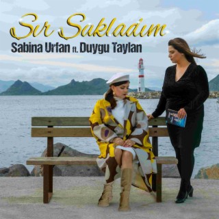 Sır Sakladım ft. Duygu Taylan lyrics | Boomplay Music