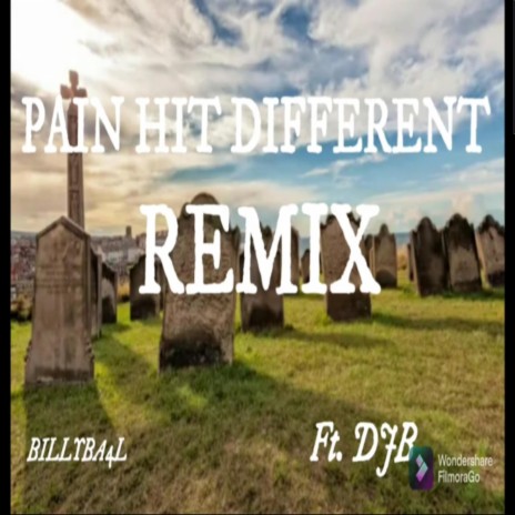 Pain Hit Different ft. BillyBA4L | Boomplay Music