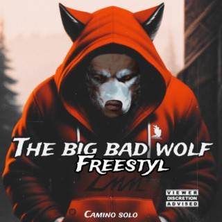 THE BIG BAD WOLF (CAMINO SOLO)