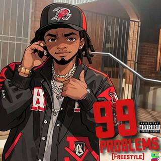 99 PROBLEMS (Freestyle)