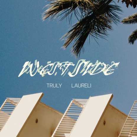 West Side ft. Laureli | Boomplay Music