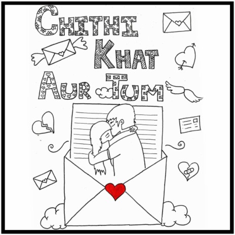 Chithi Khat Aur Tum | Boomplay Music