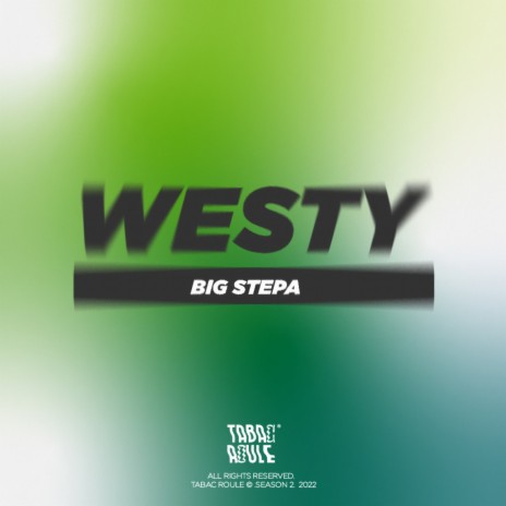 BIG STEPA ft. Westy | Boomplay Music