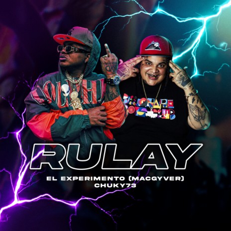 Rulay ft. chucky73 | Boomplay Music