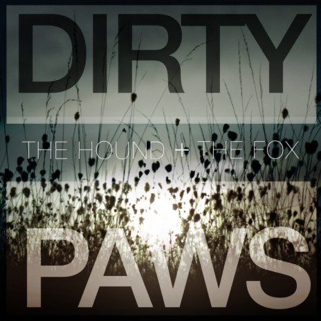 Dirty Paws | Boomplay Music