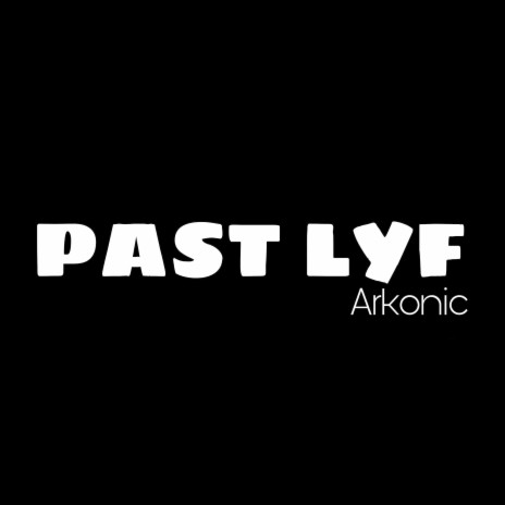 Past Lyf | Boomplay Music