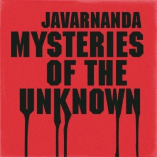 Mysteries of the Unknown