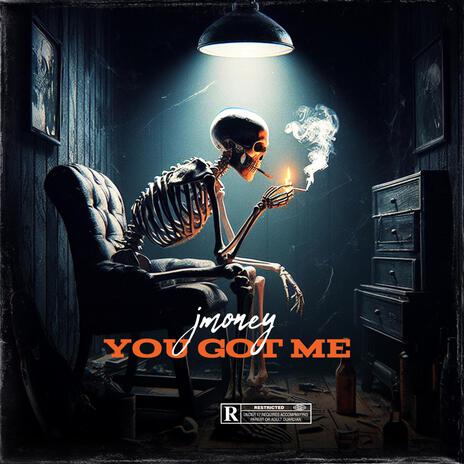 You Got Me | Boomplay Music